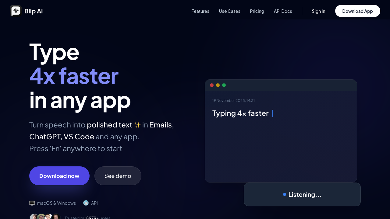 Blip AI voice-to-text dictation app homepage showing Type 4x faster tagline with dictation interface and Listening indicator