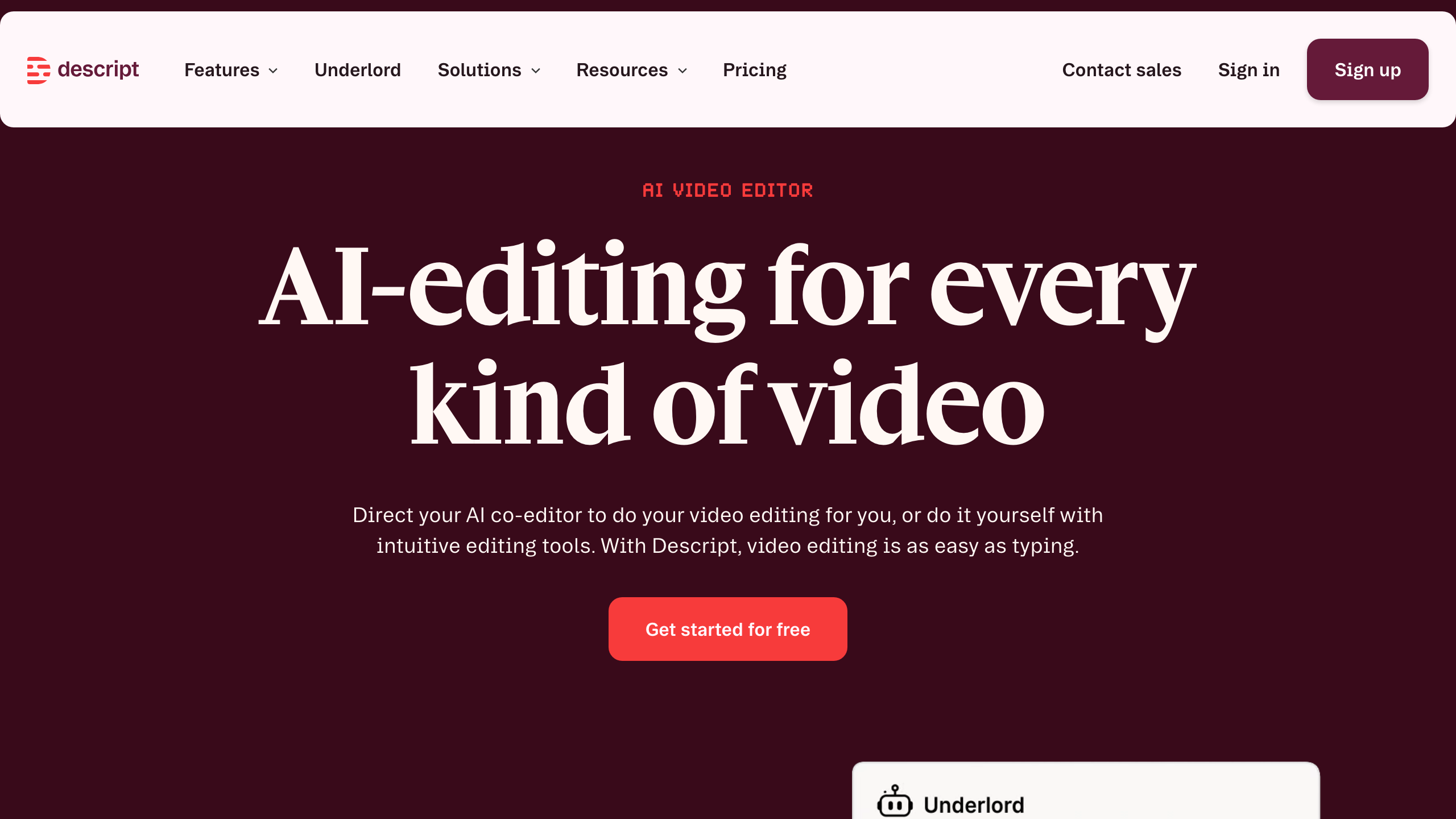 Descript homepage showing the AI video editor with the tagline 'AI-editing for every kind of video' and a Get Started for Free call to action, used by podcast and broadcast journalists