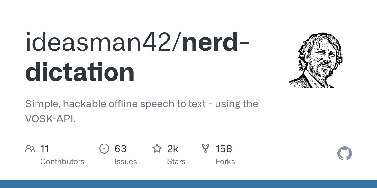 nerd-dictation GitHub project page for the canonical Linux command-line speech-to-text utility using the VOSK-API under GPL v3.0