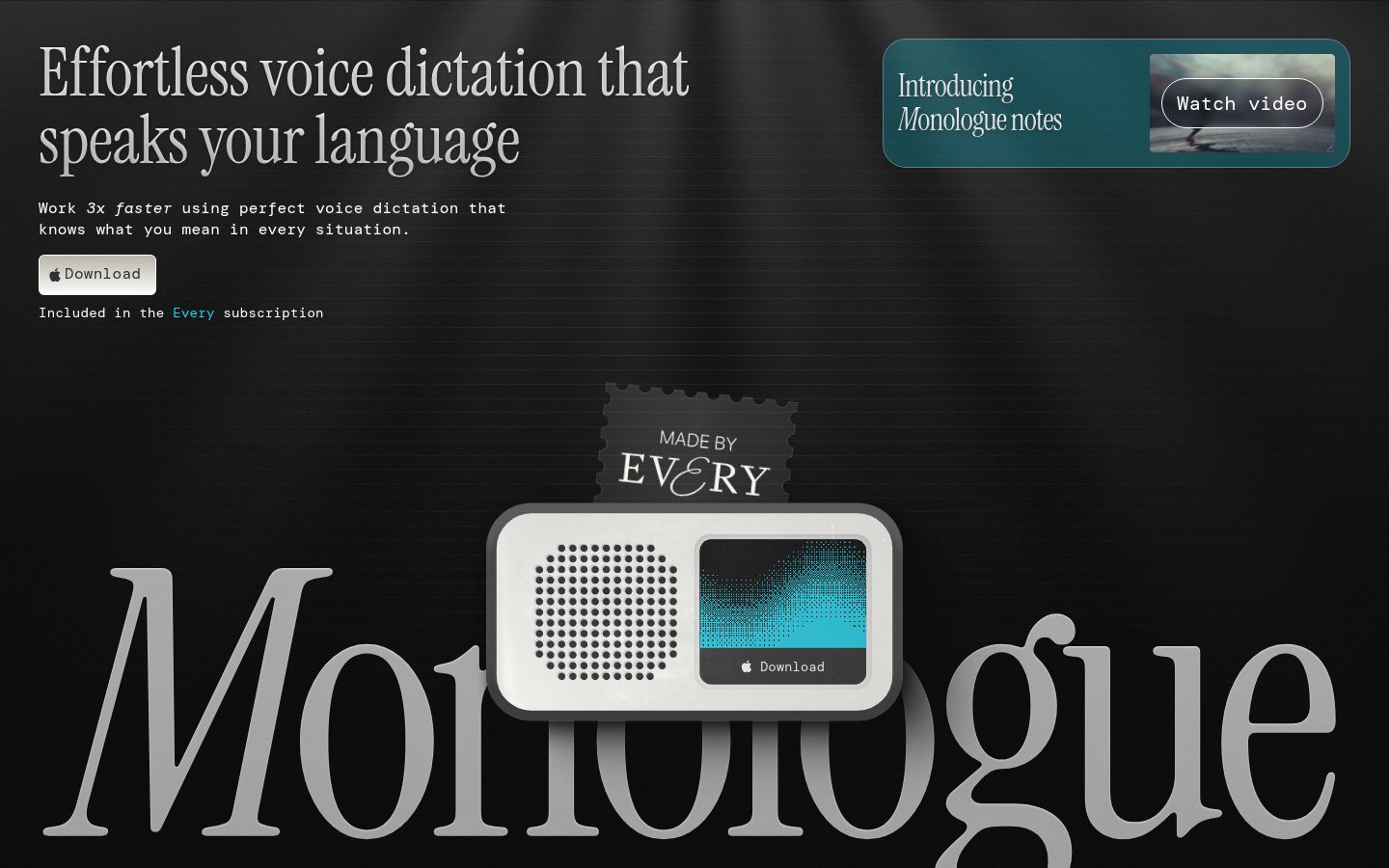 Screenshot of Monologue's homepage with the headline 'Effortless voice dictation that speaks your language' and a 'Made by Every' stamp