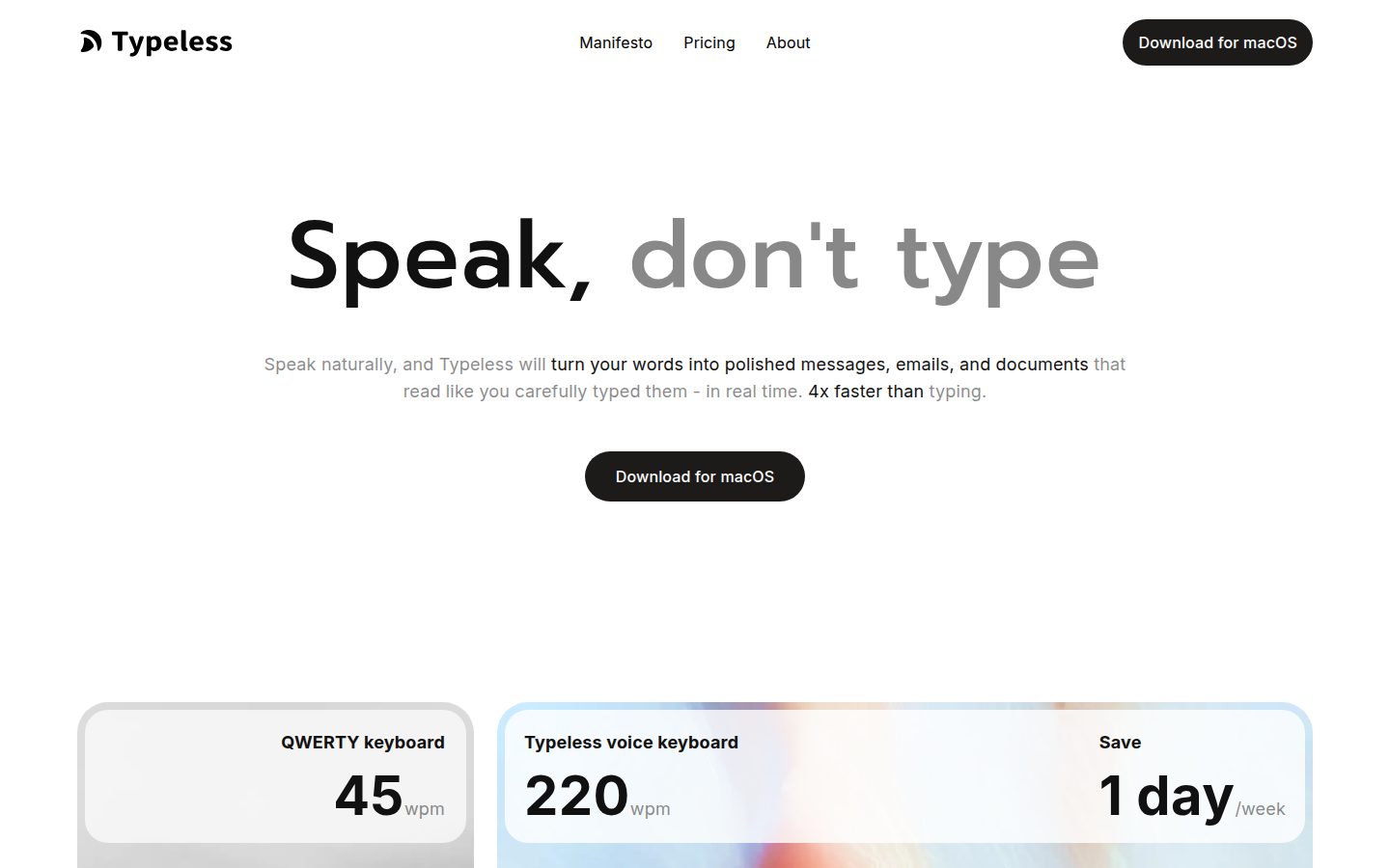 Screenshot of Typeless's homepage with the headline 'Speak, don't type' and cards comparing a 45 WPM QWERTY keyboard to the 220 WPM Typeless voice keyboard